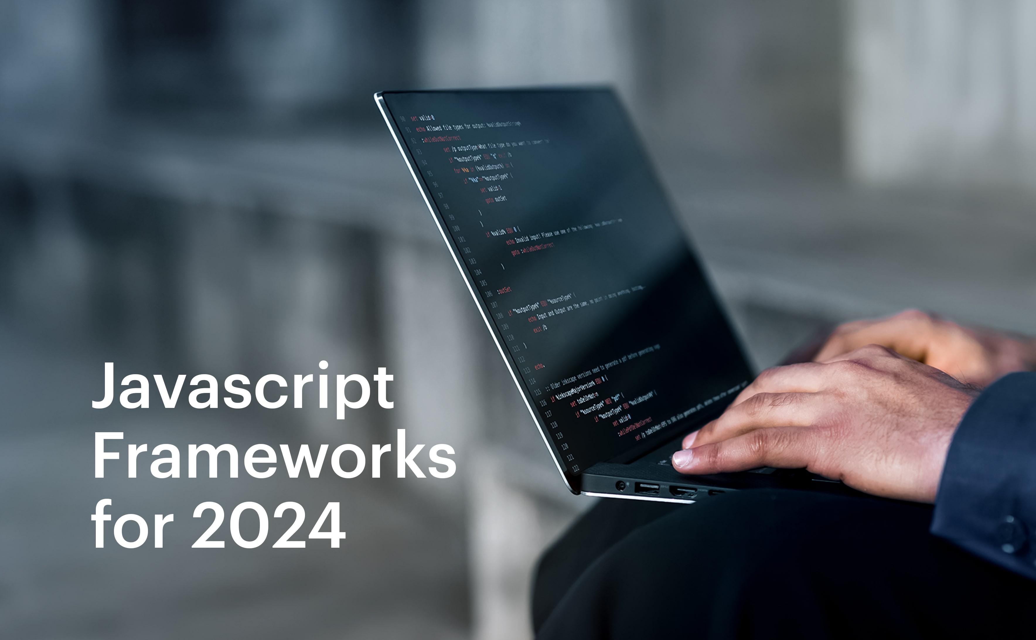 List of best javascript frameworks and libraries to use in 2024