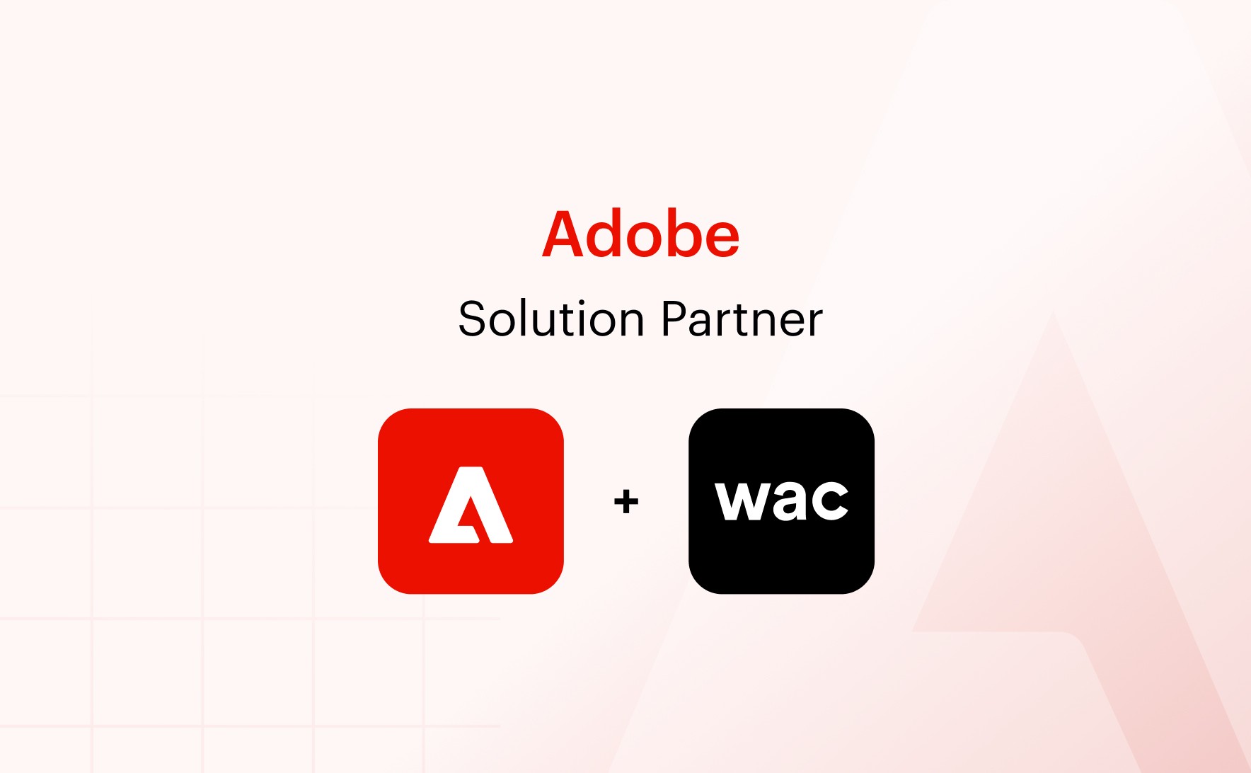 Adobe + wac