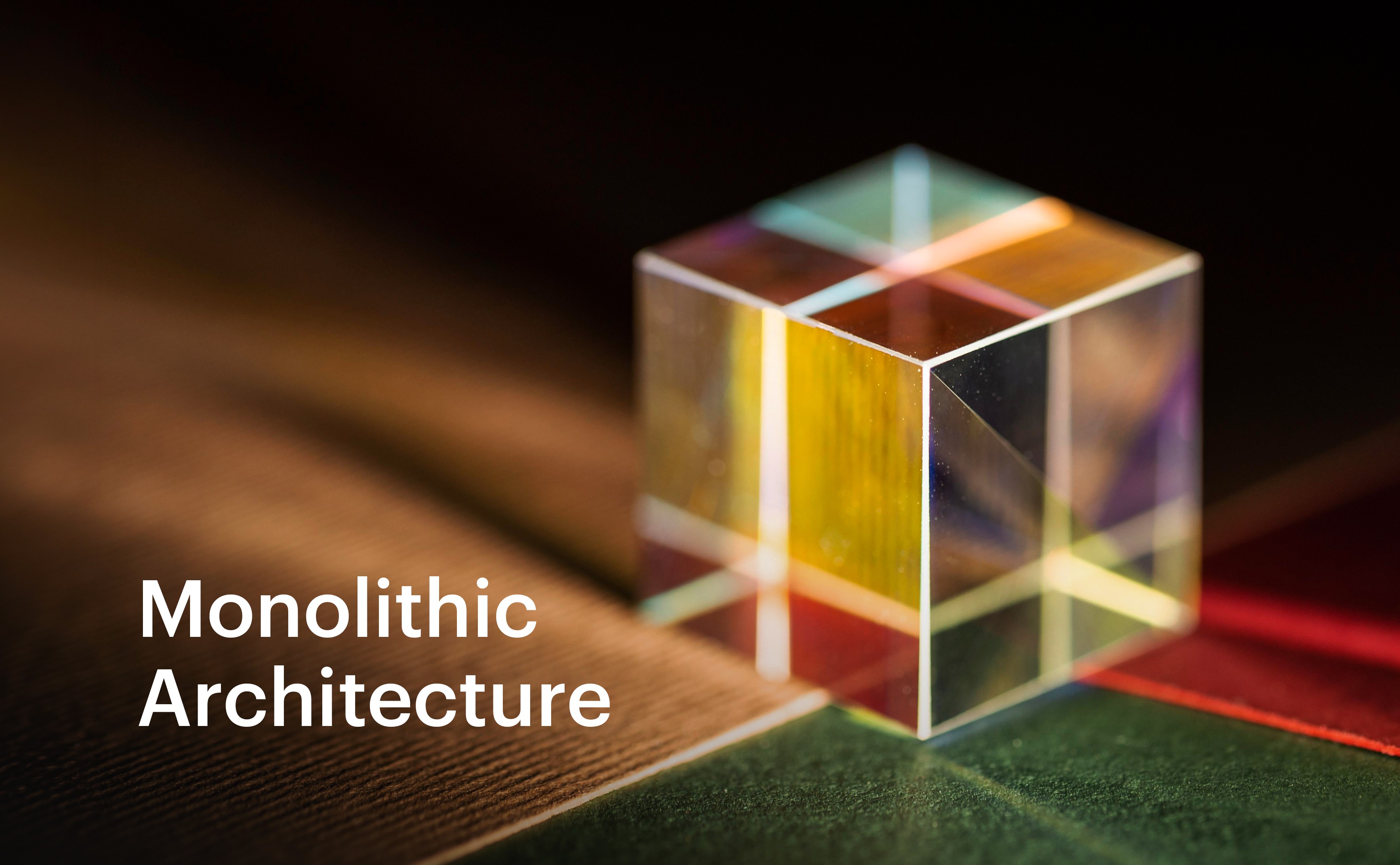 Monolithic Architecture- Everything You Need to Know
