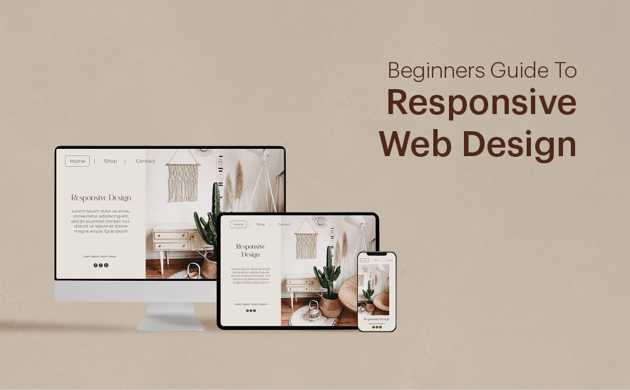 Beginners Guide To Responsive Web Design - Webandcrafts Blog