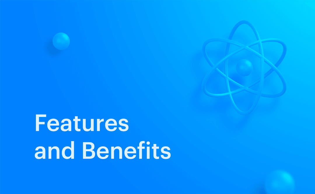15 Features of React JS: Benefits of Using for Web Development
